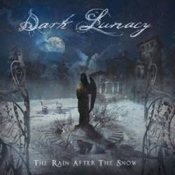 Dark Lunacy : The Rain After the Snow